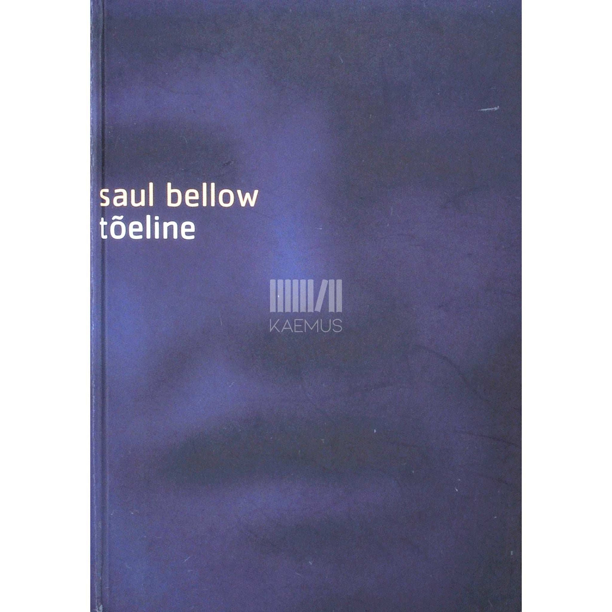 Saul Bellow - Tõeline
