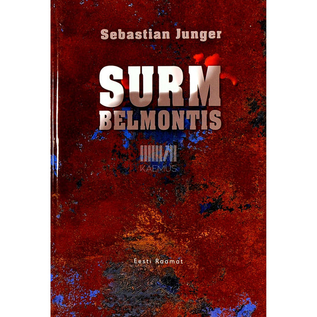 Sebastian Junger - Surm Belmontis