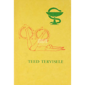 Curt Thomalla Teed tervisele. Tervishoid, moodsad ravimisviisid ja …