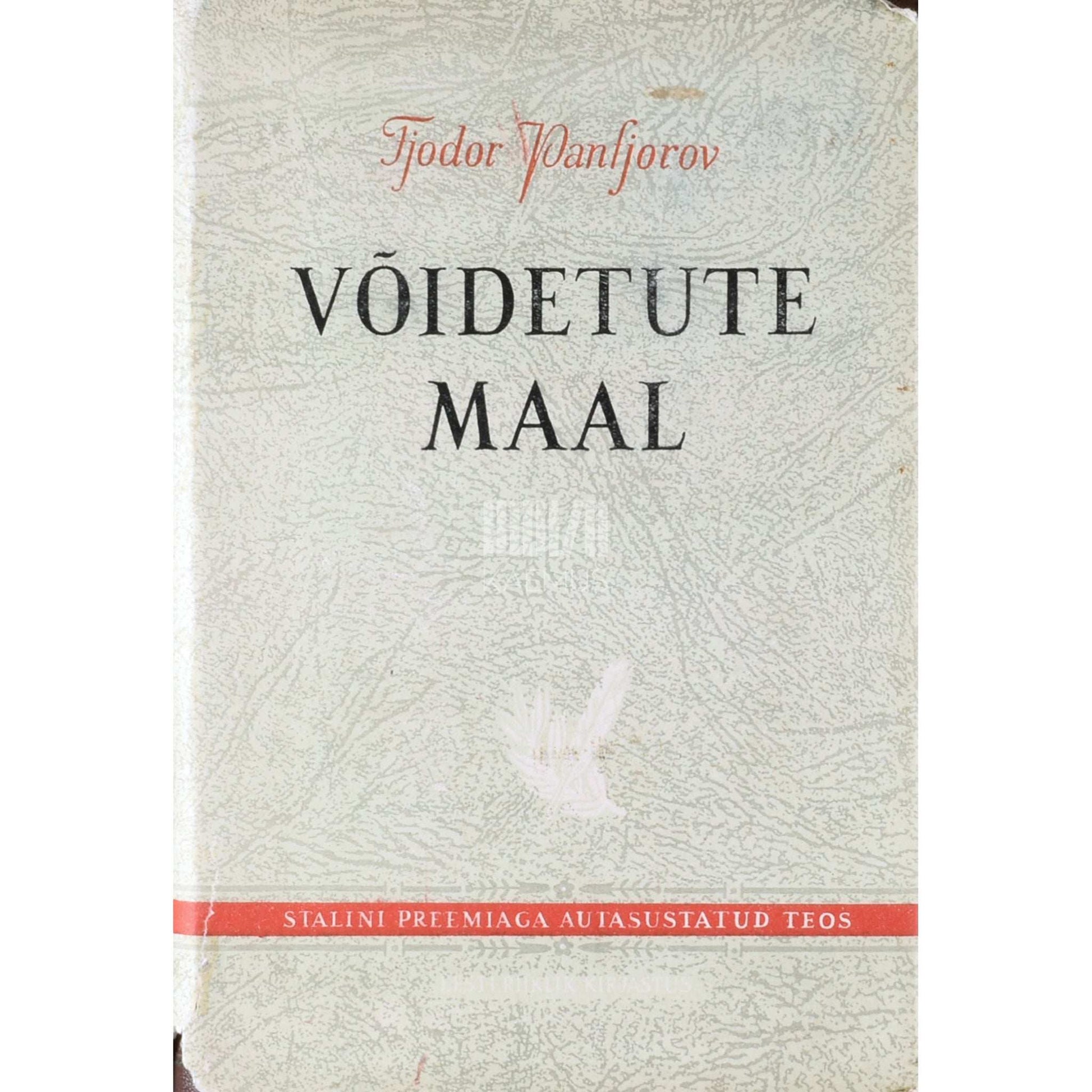 Fjodor Panfjorov - Võidetute maal