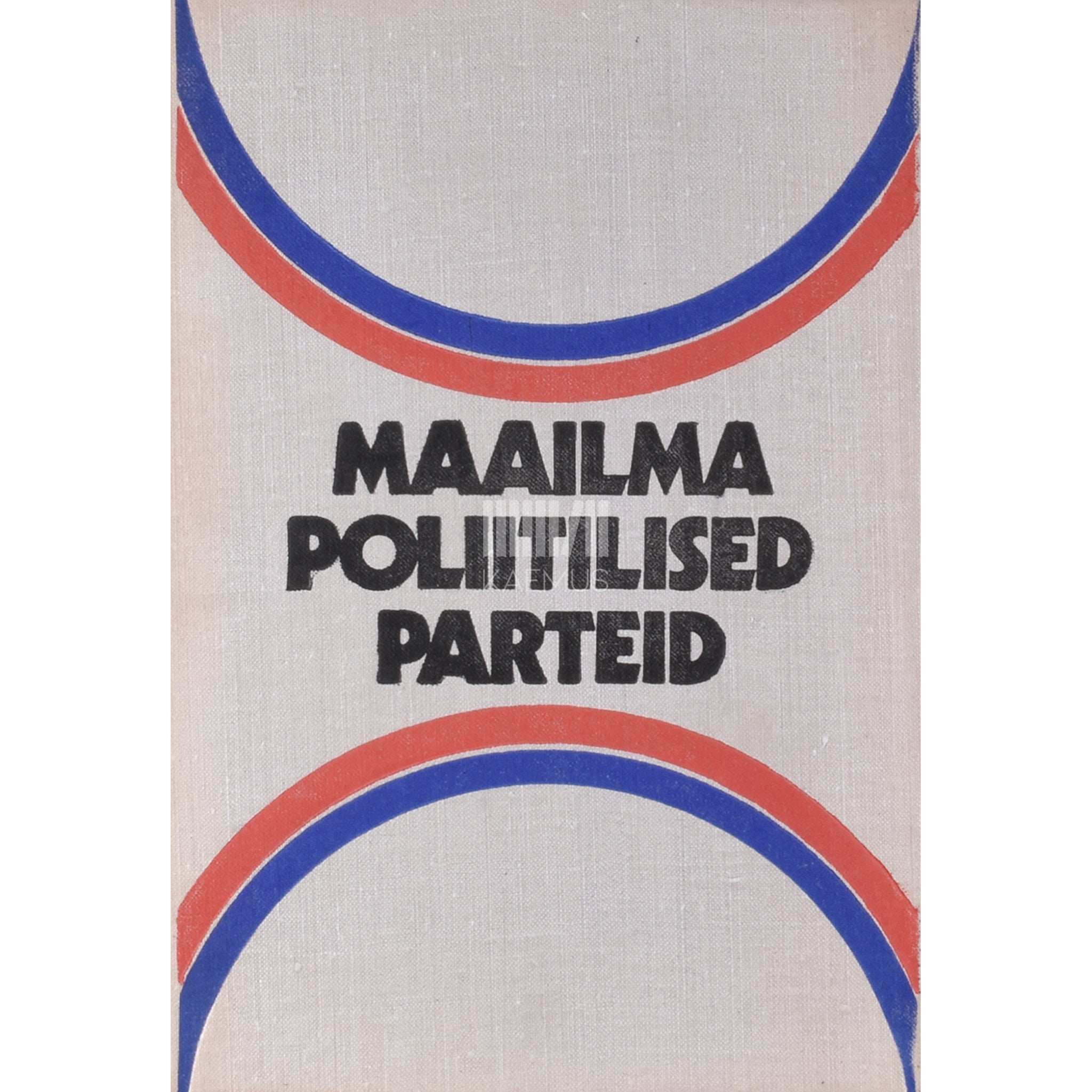 … Maailma poliitilised parteid. Teatmik