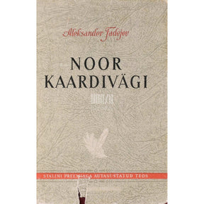 Aleksandr Fadejev Noor Kaardivägi