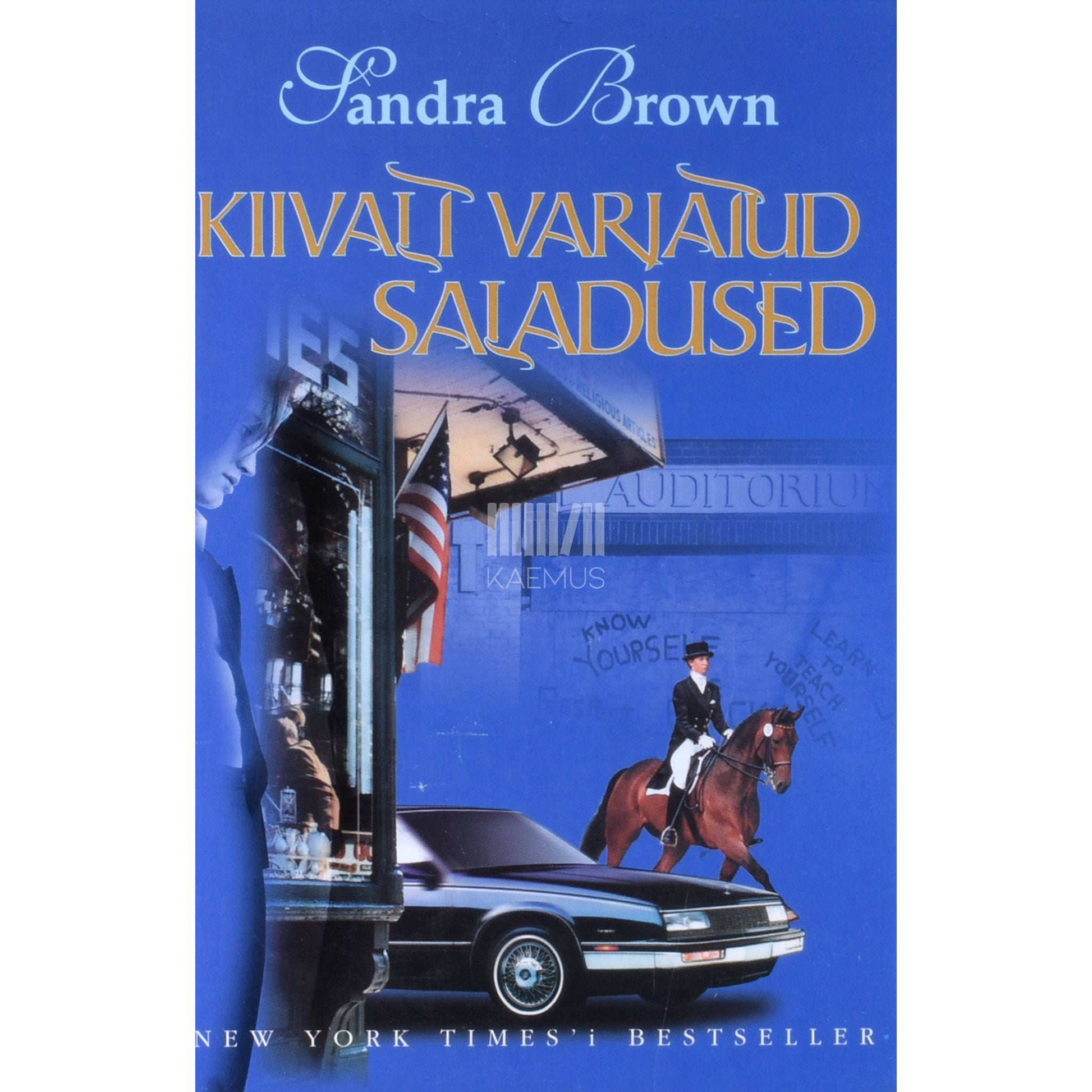 Sandra Brown - Kiivalt varjatud saladused