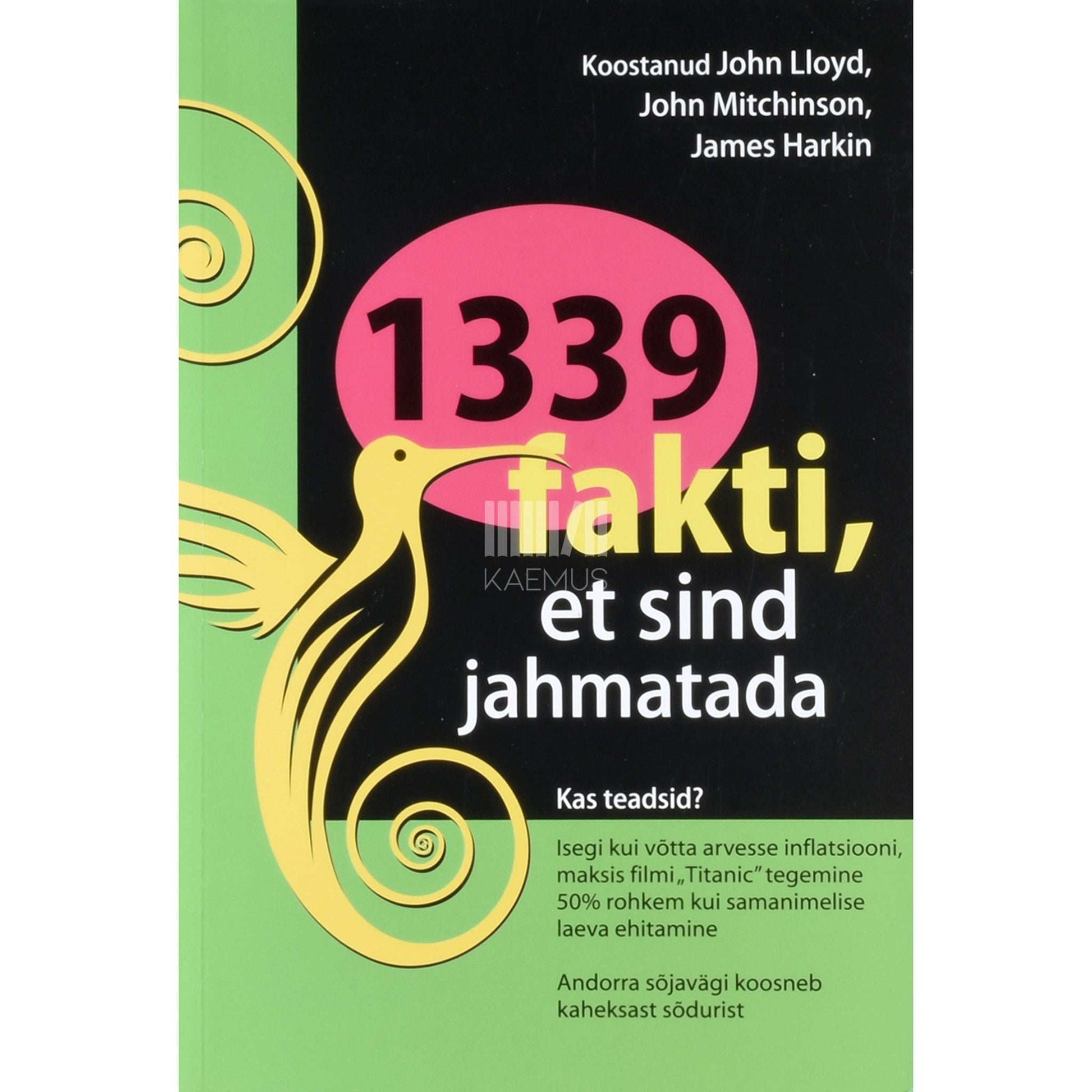 … - 1339 fakti, et sind jahmatada