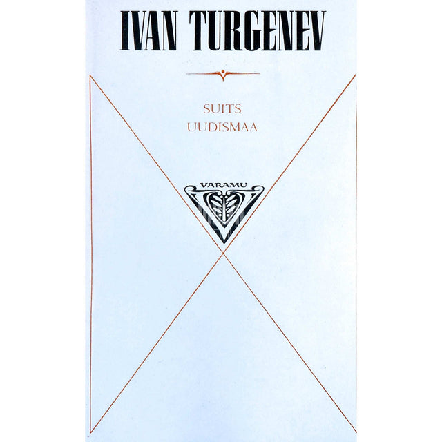 Ivan Turgenev - Suits. Uudismaa