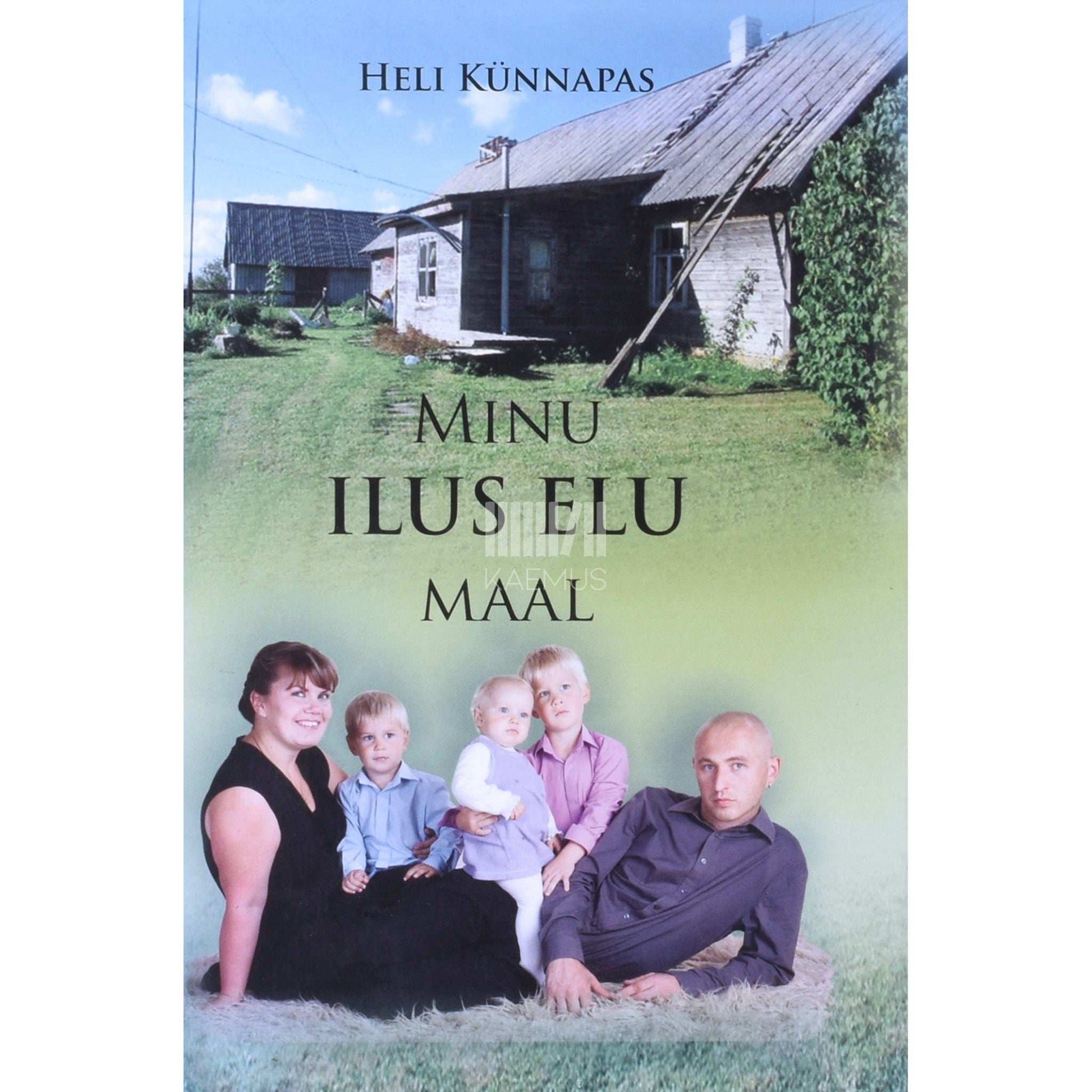 Heli Künnapas - Minu ilus elu maal