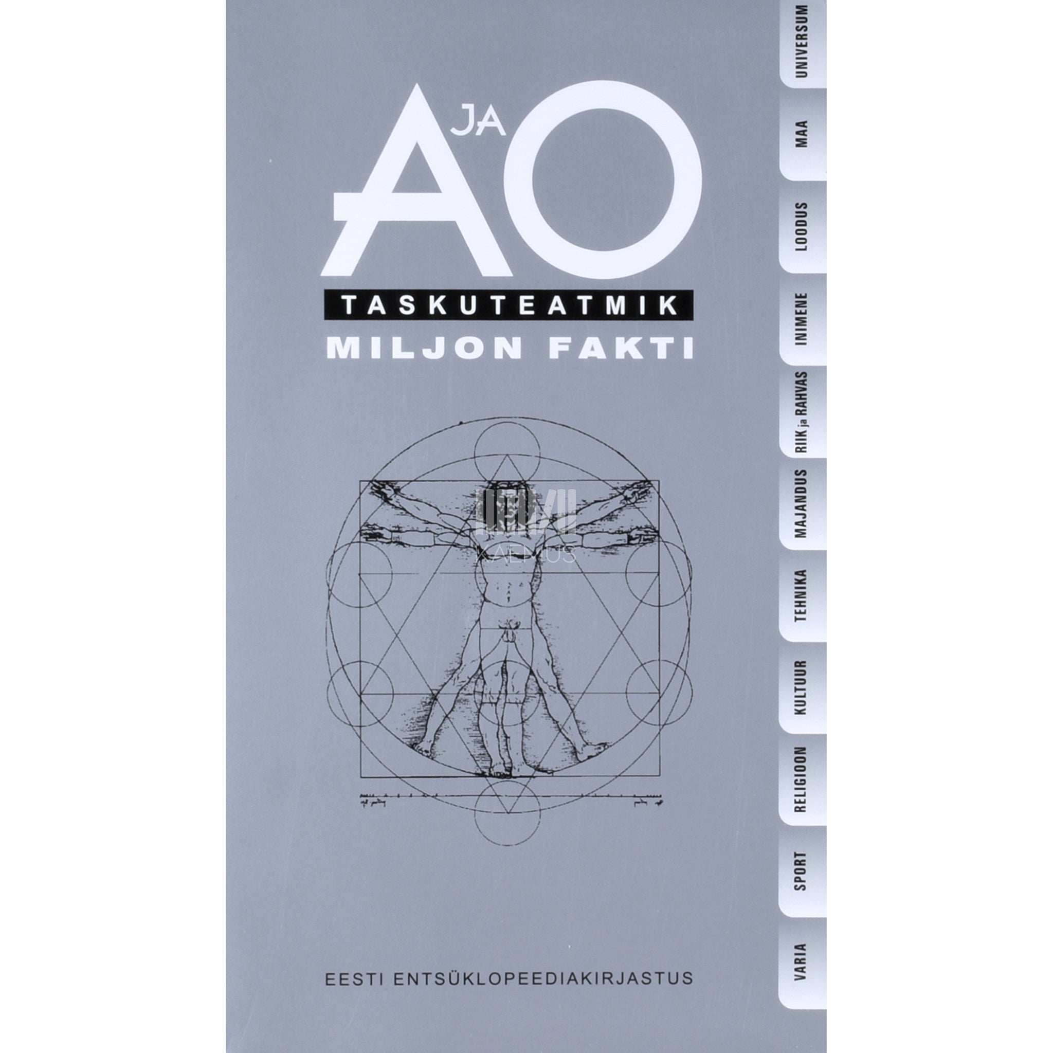 … A ja O taskuteatmik. Miljon fakti 2007