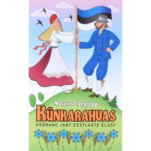 Margus Sanglepp - Künkarahvas. Pöörane jant eestlaste elust