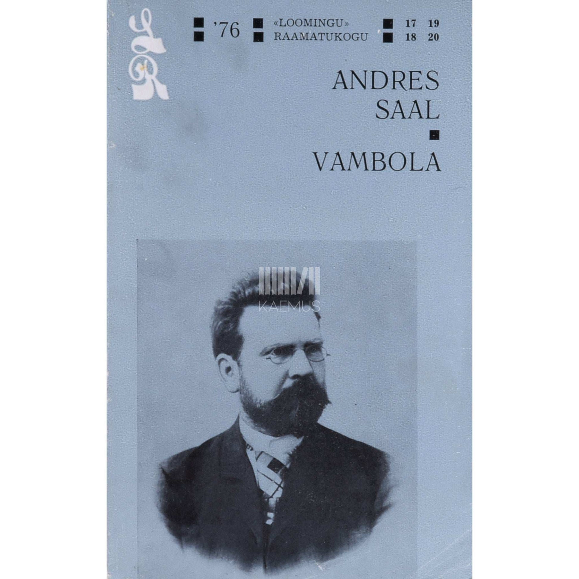 Andres Saal - Vambola. Jutustus vanast Eesti ajaloost 1209-1212