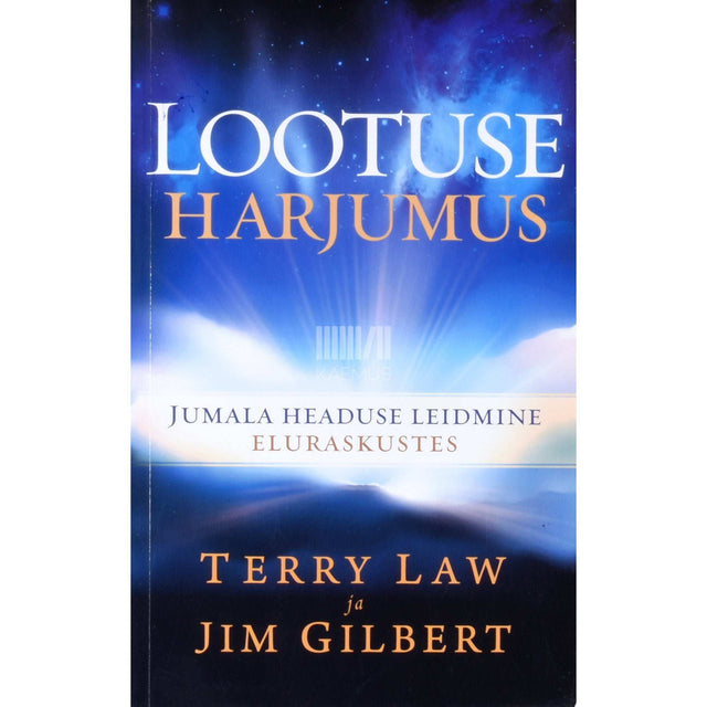 Terry Law - Lootuse harjumus. Jumala headuse leidmine eluraskustes