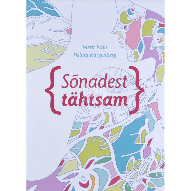 Helina Kärgenberg, Merit Raju - Sõnadest tähtsam