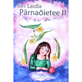 Siiri Laidla Pärnaõietee 2. osa