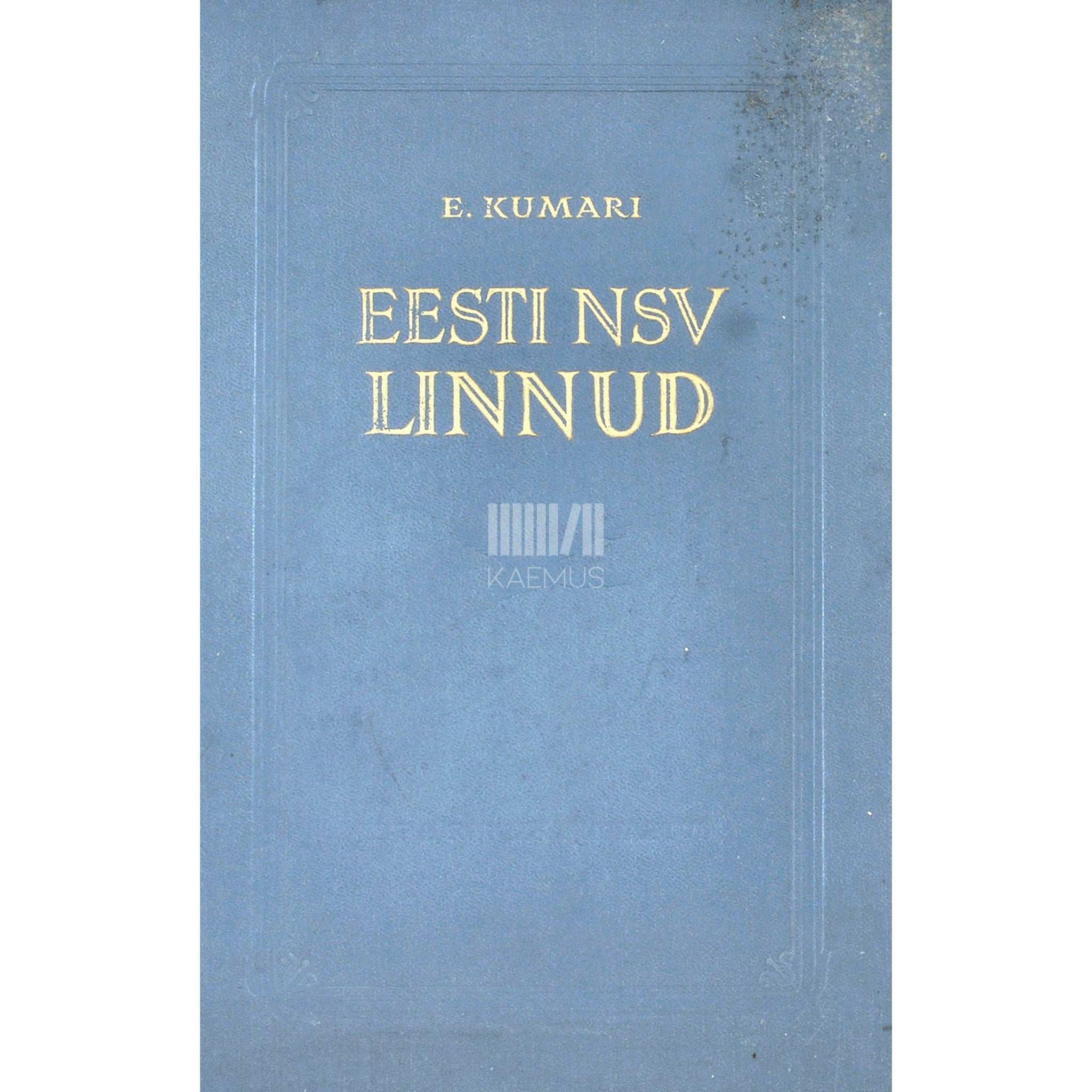 Eerik Kumari Eesti NSV linnud