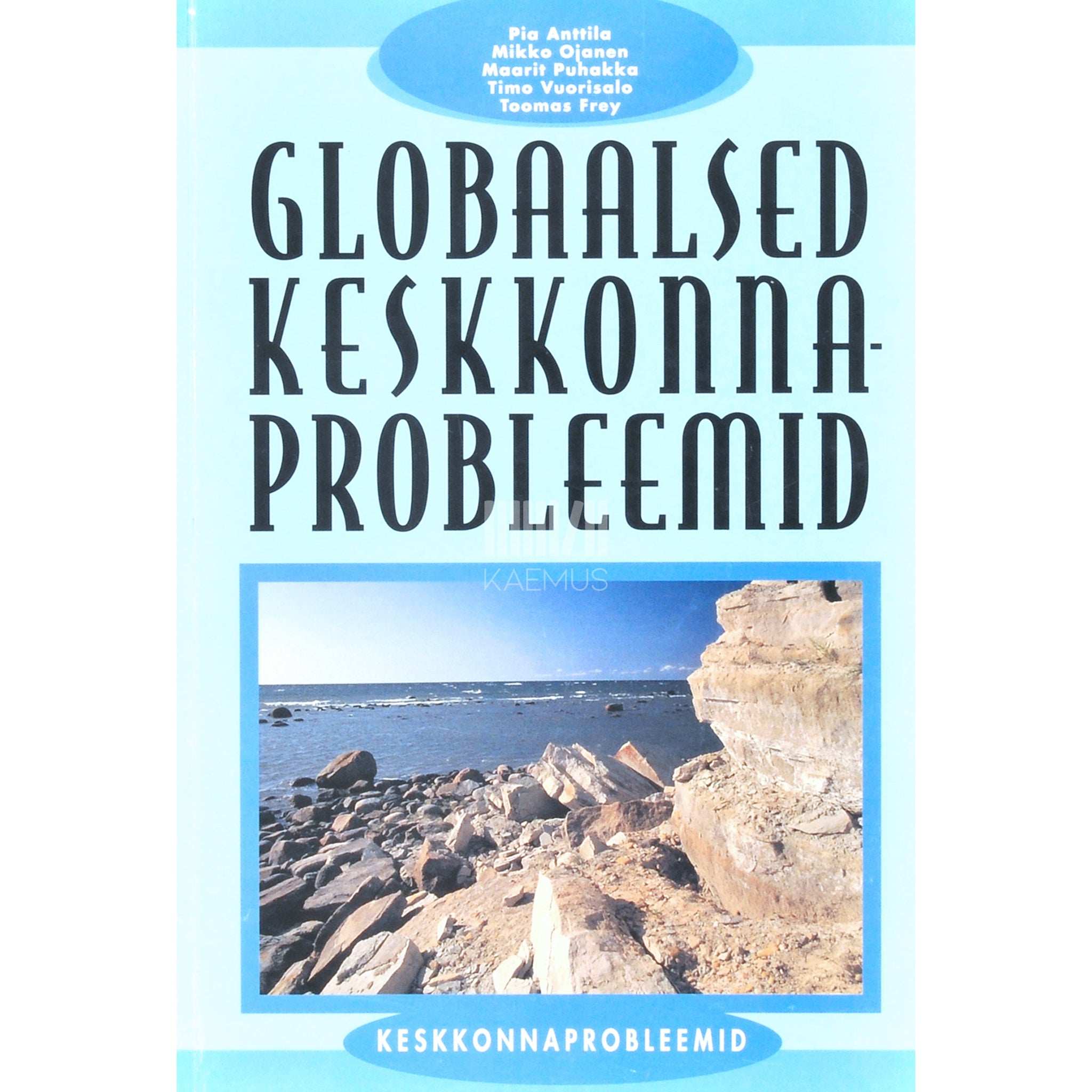 … Globaalsed keskkonnaprobleemid