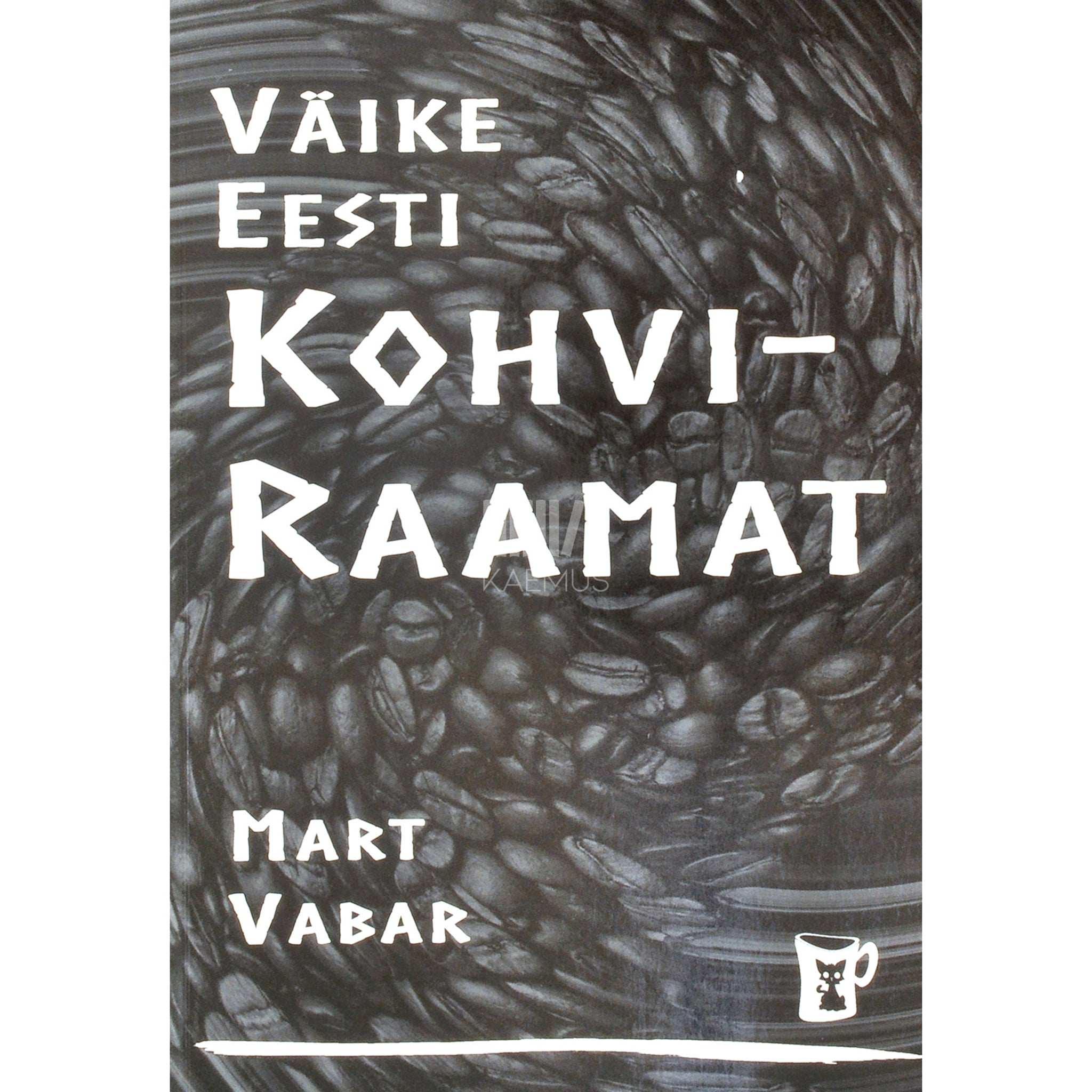 Mart Vabar Väike Eesti Kohviraamat