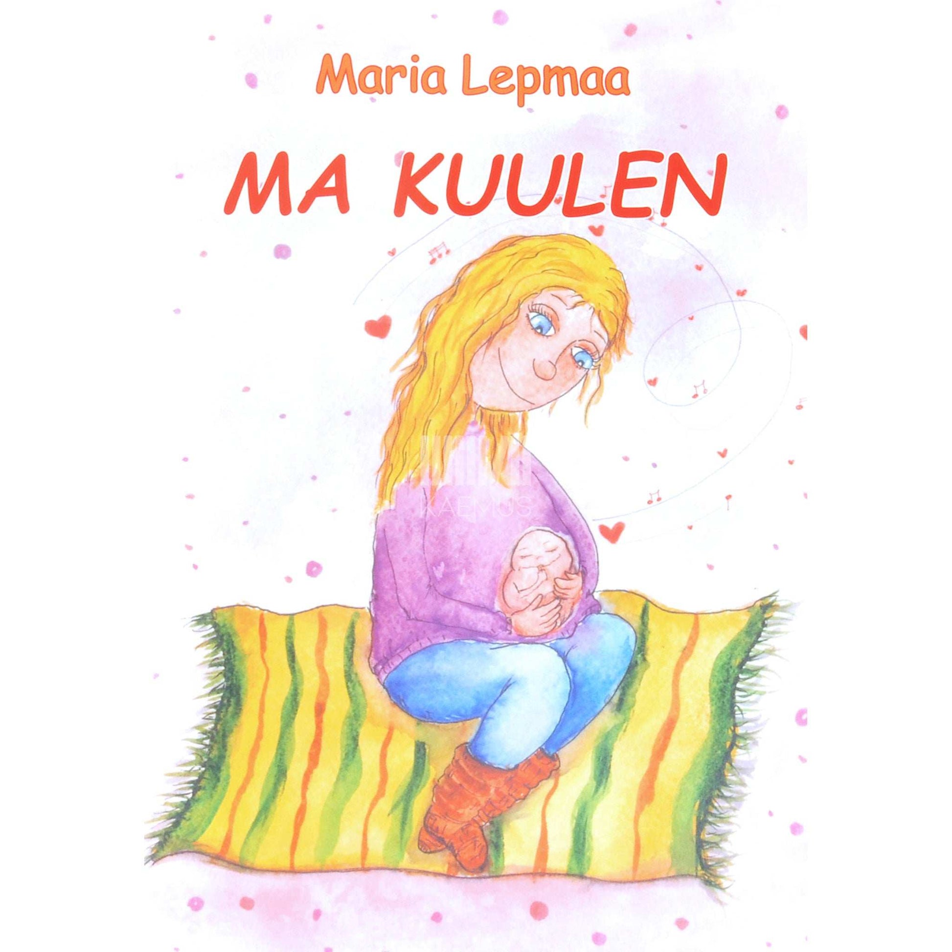 Maria Lepmaa - Ma kuulen