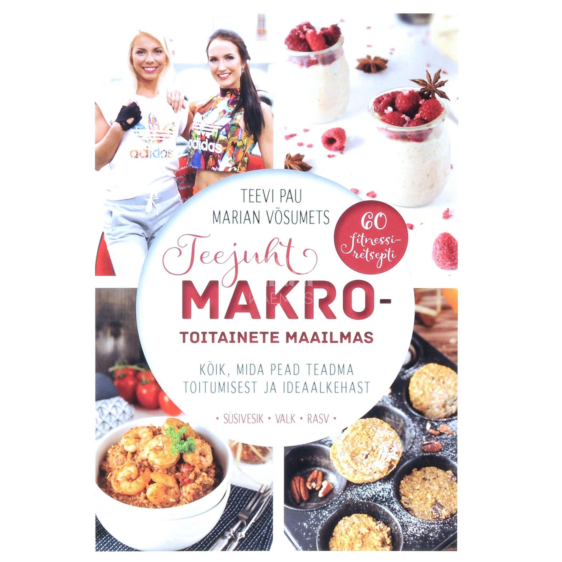 Teevi Pau, Marian Võsumets - Teejuht makrotoitainete maailmas