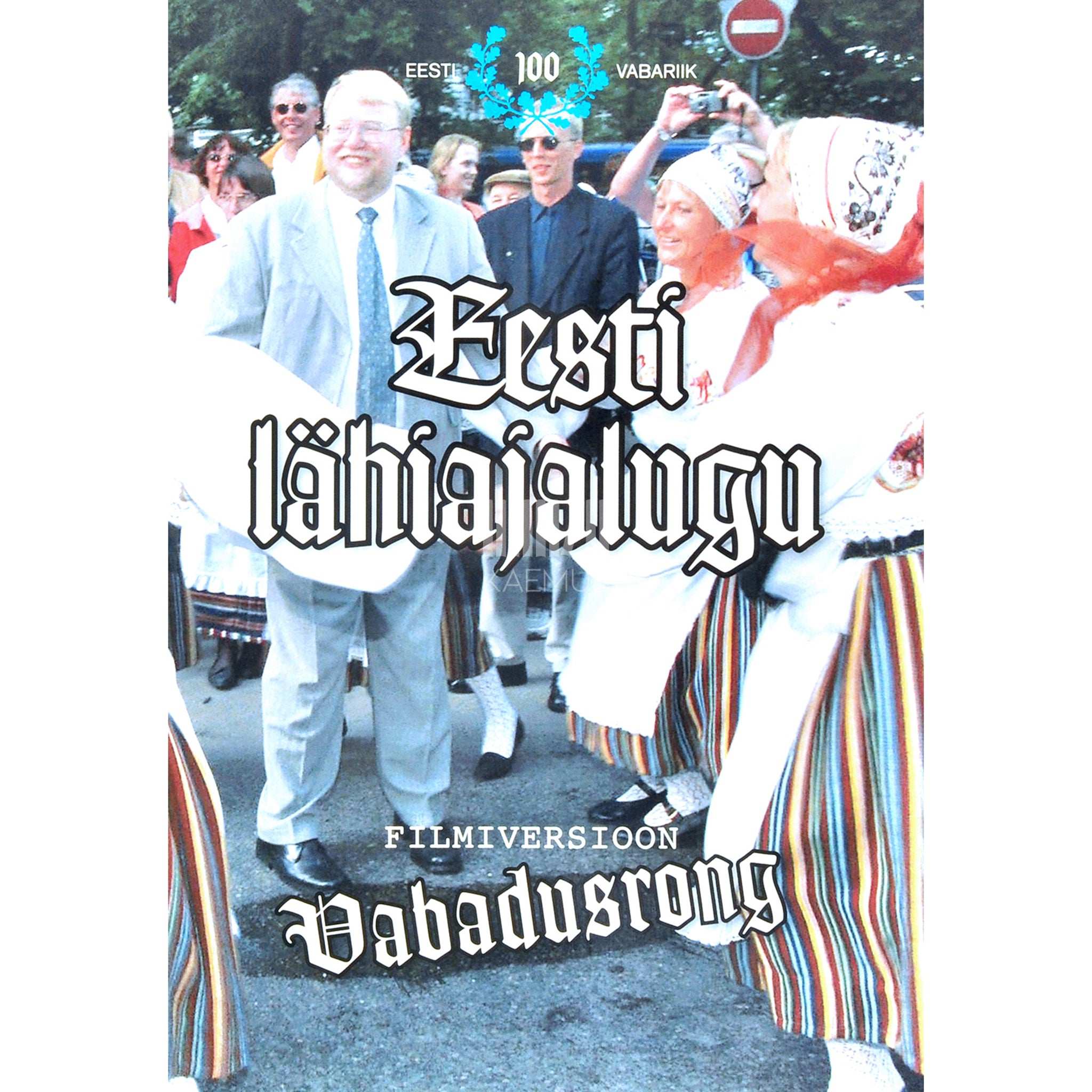 Mihkel Suitsupääsuke Eesti lähiajalugu. Vabadusrong filmiversioon