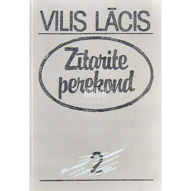 Vilis Lacis - Zitarite perekond 2. osa
