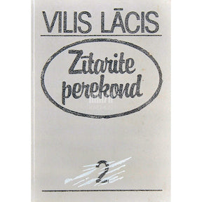 Vilis Lacis Zitarite perekond 2. osa
