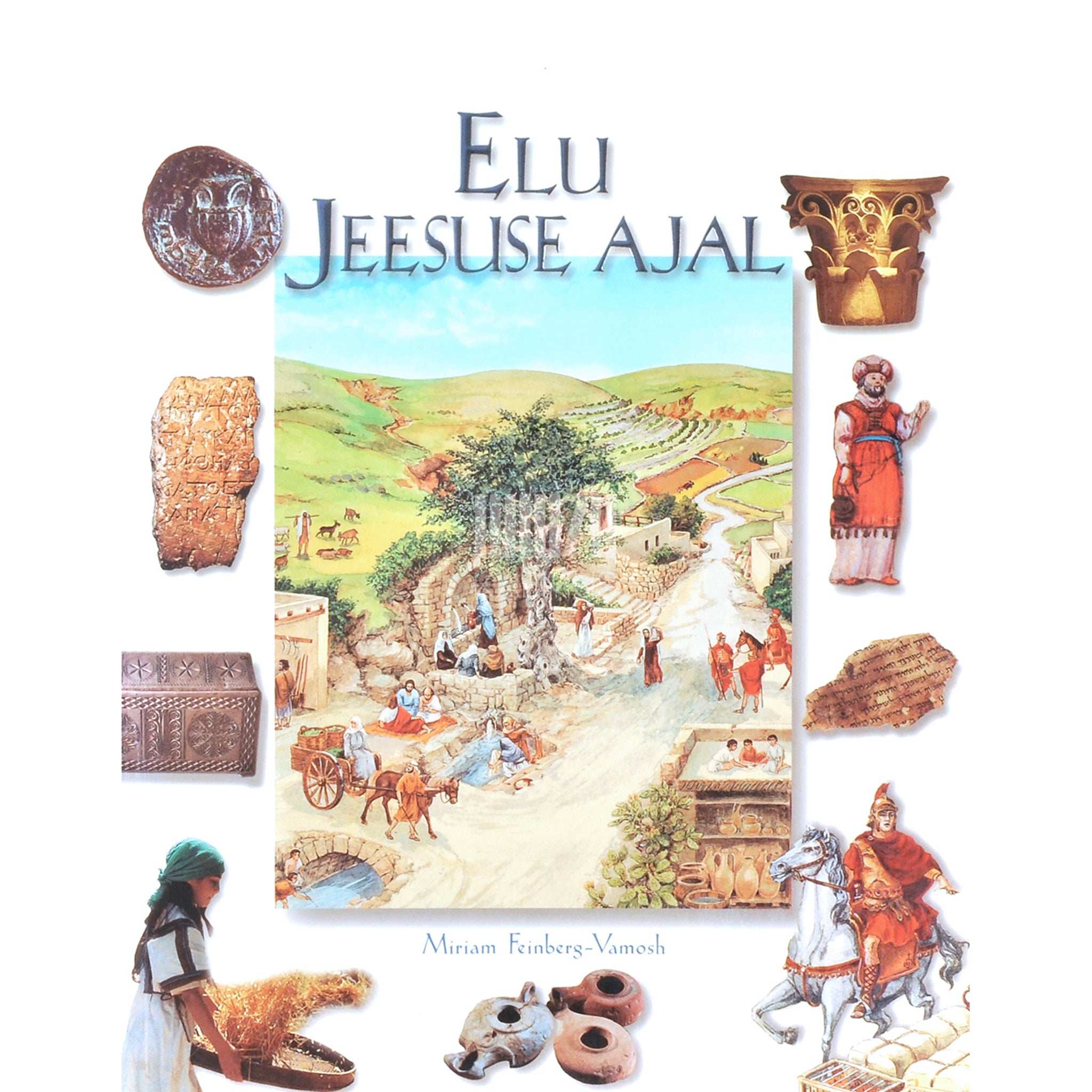 Miriam Feinberg-Vamosh Elu Jeesuse ajal