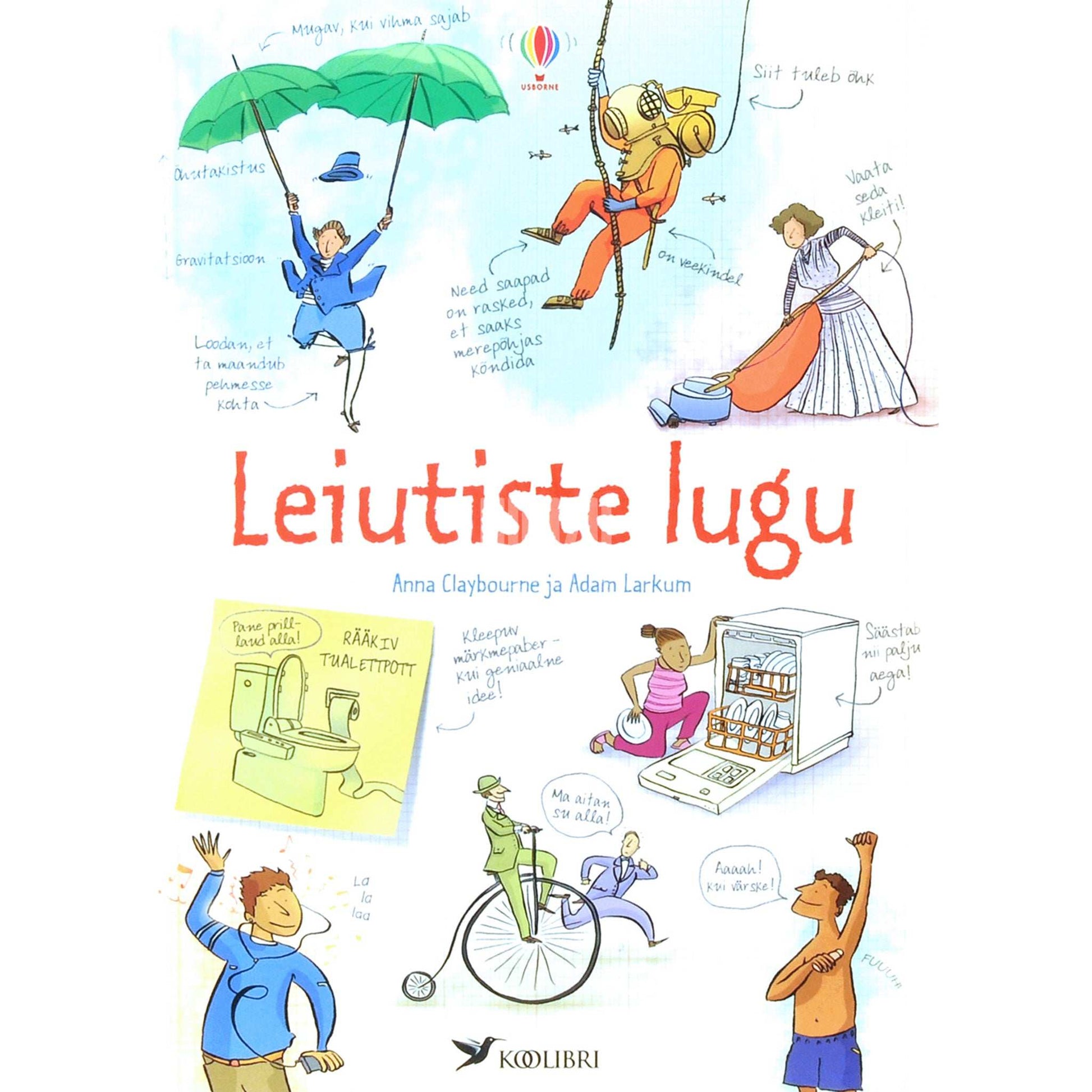 Anna Claybourne, Adam Larkum - Leiutiste lugu