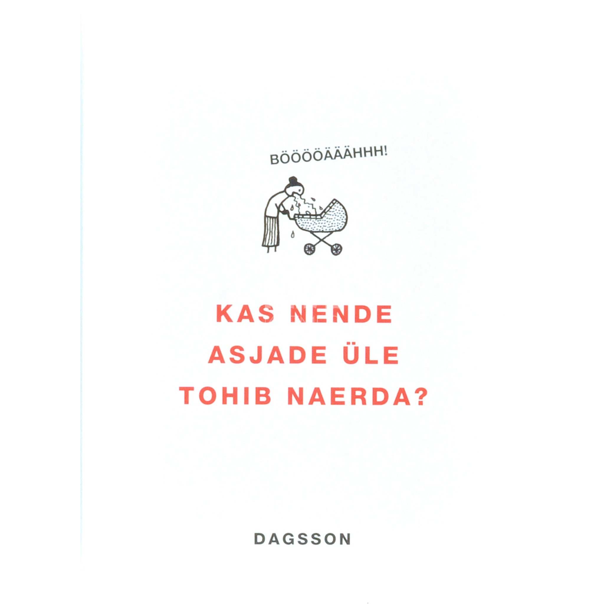 Hugleikur Dagsson Kas nende asjade üle tohib naerda?