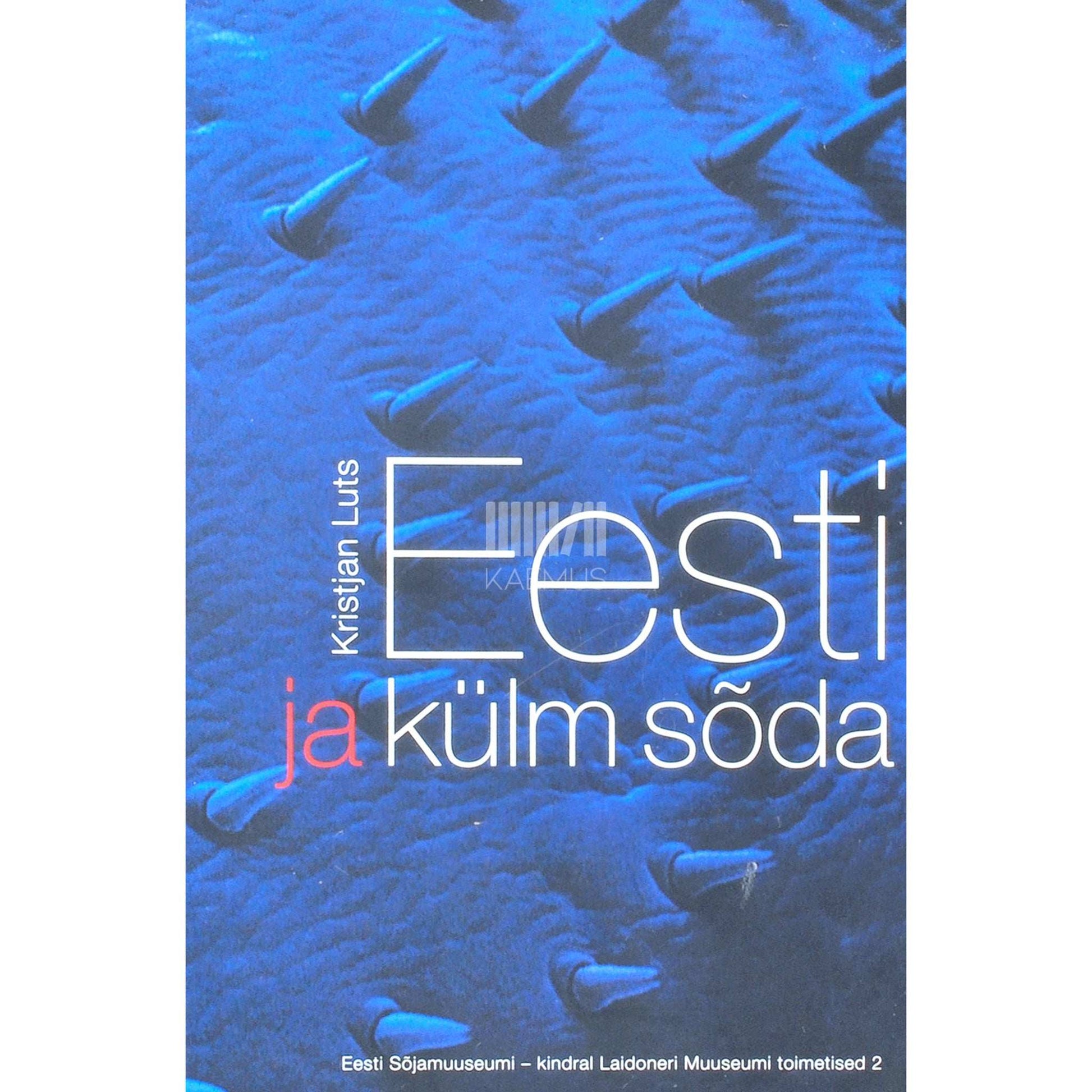 Kristjan Luts - Eesti ja külm sõda