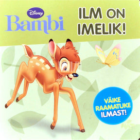 … Bambi. Ilm on imelik