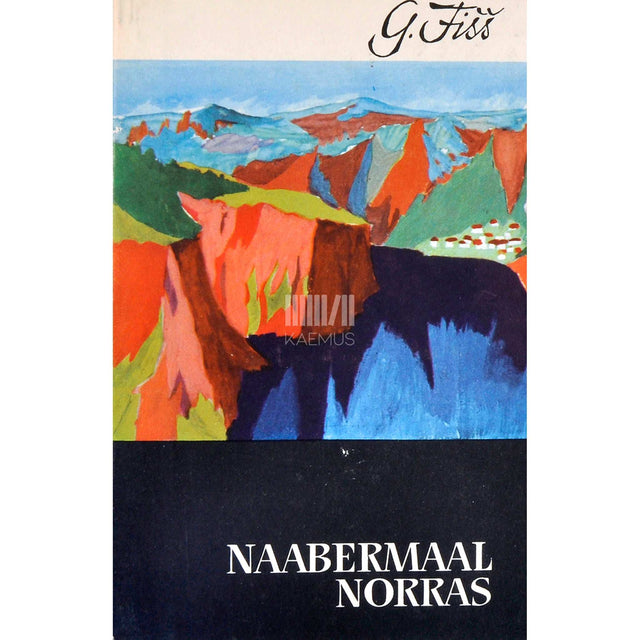 Gennadi Fišš - Naabermaal Norras