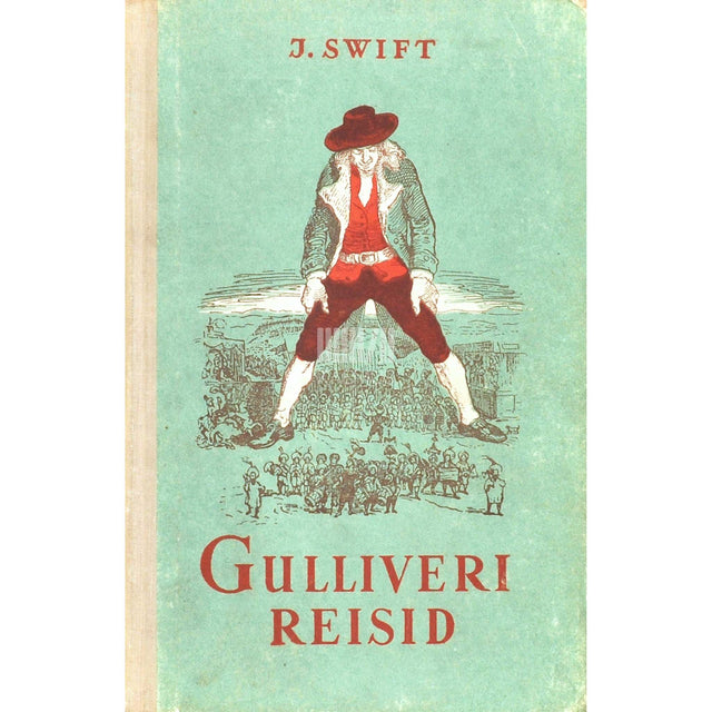 Jonathan Swift - Gulliveri reisid