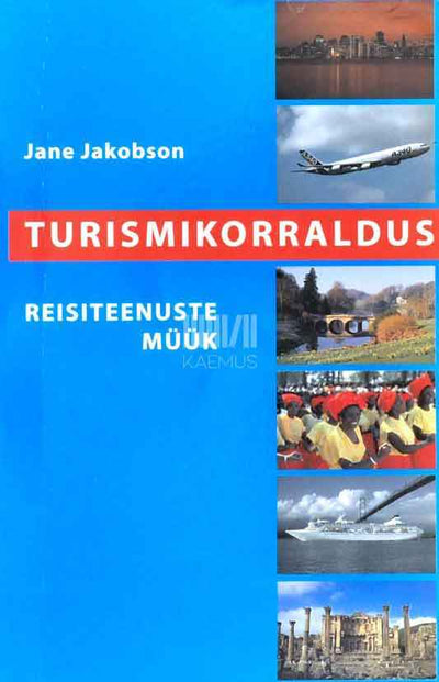 Turismikorraldus. Reisiteenuste müük - Kaemus