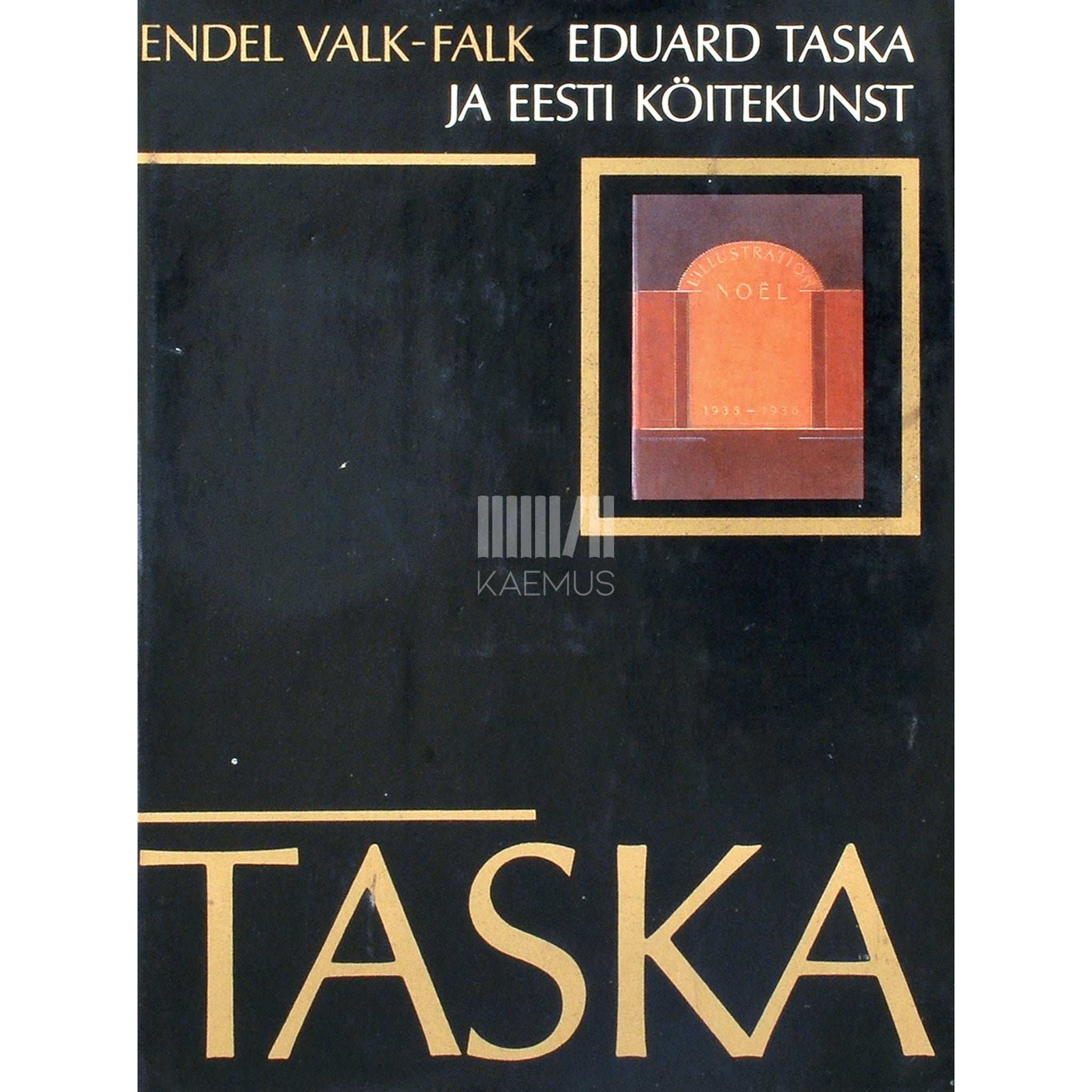 Endel Valk-Falk Eduard Taska ja Eesti köitekunst