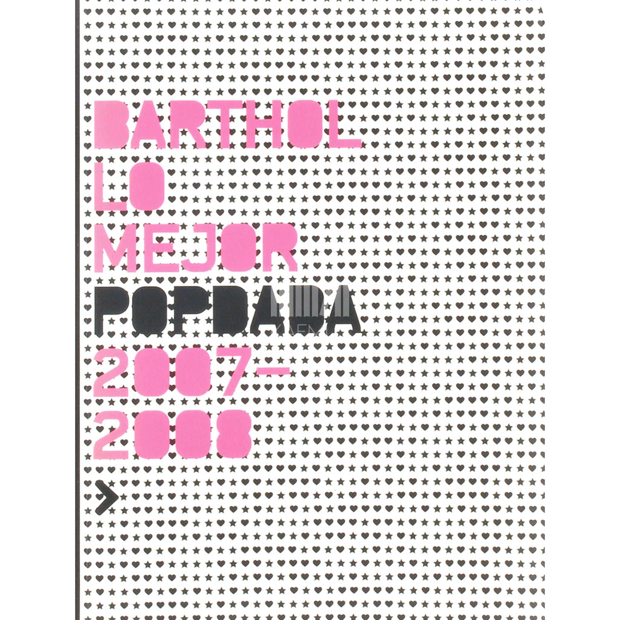 Barthol Lo Mejor Popdada 2007-2008