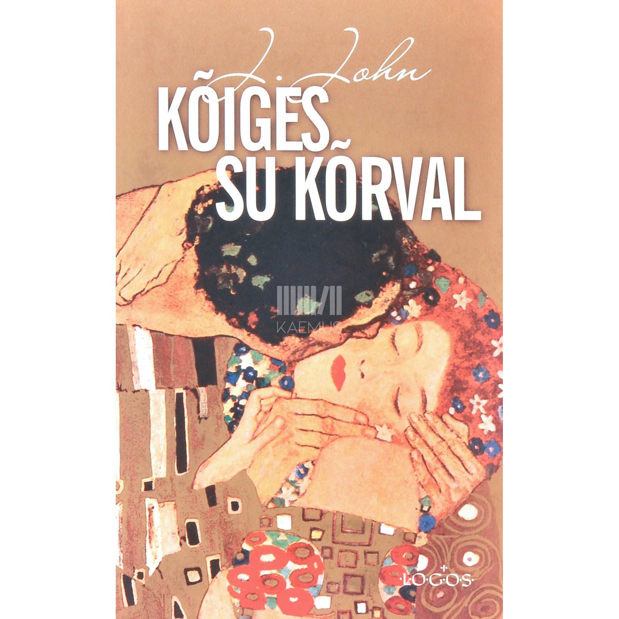 J. John Kõiges su kõrval