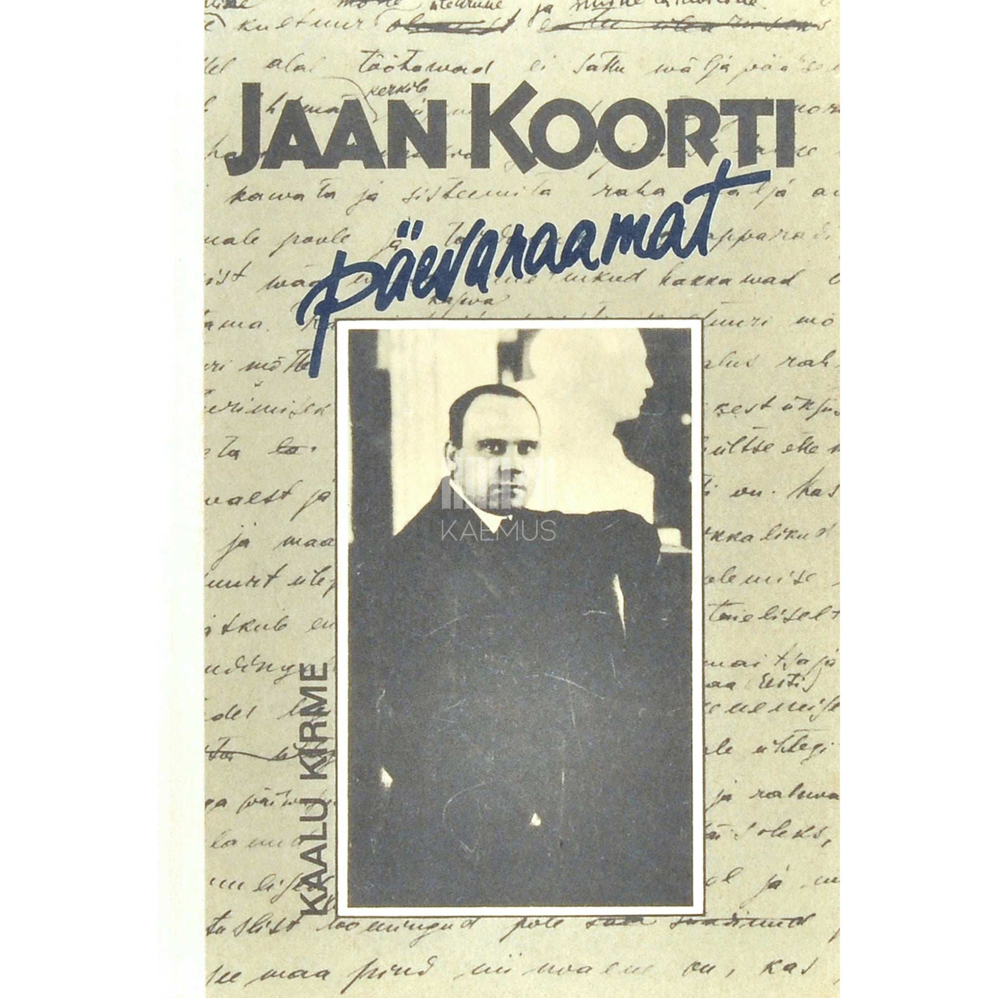 Kaalu Kirme - Jaan Koorti päevaraamat