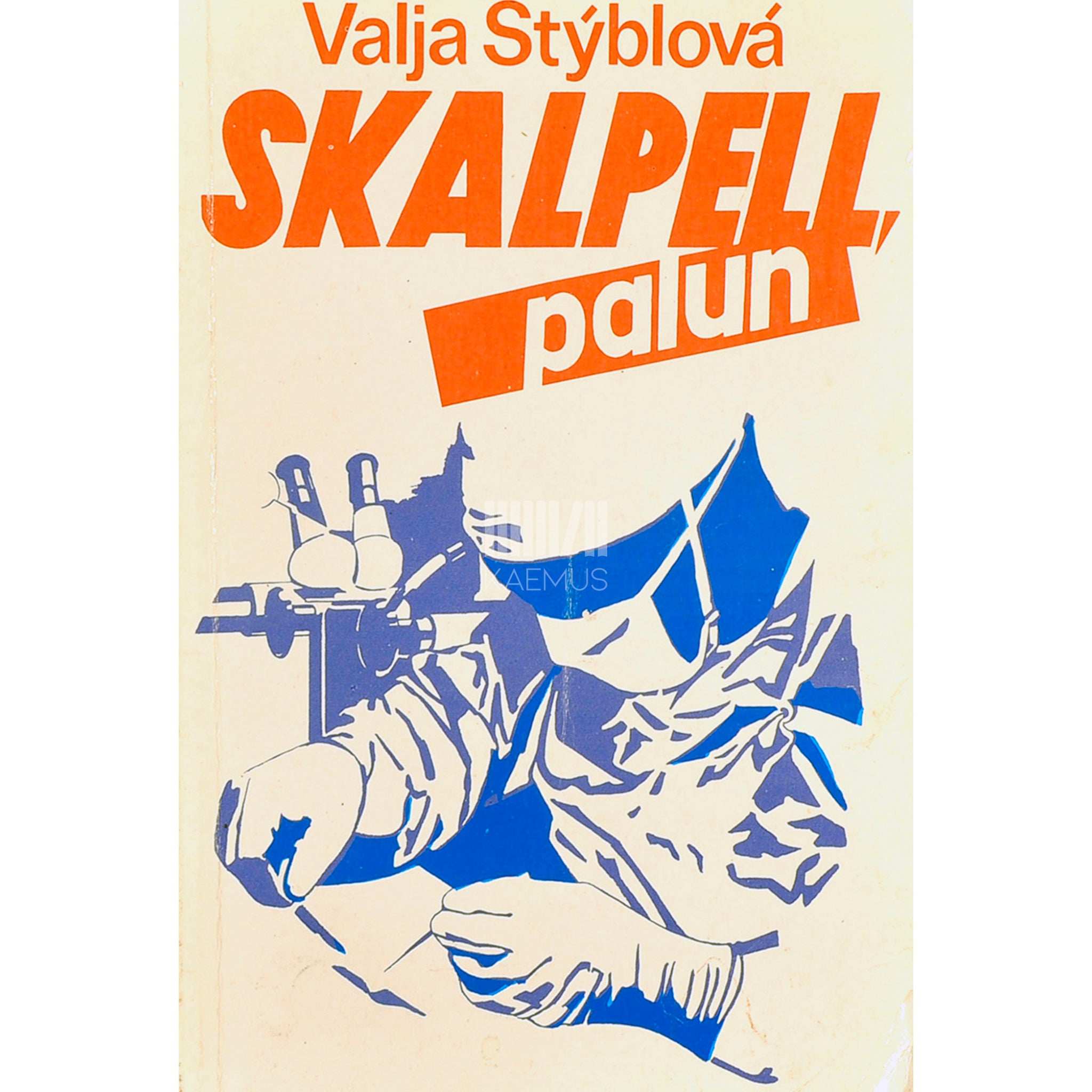 Valja Stýblová Skalpell, palun