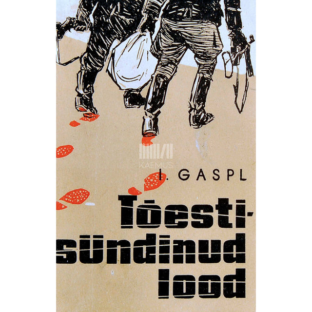 Igor Gaspl - Tõestisündinud lood. Riikliku julgeoleku organite juurdlusmaterjalide põhjal koostatud dokumentaaljutustused