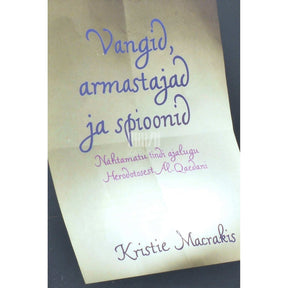 Kristie Macrakis Vangid, armastajad ja spioonid