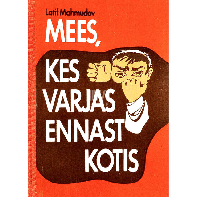 Latif Mahmudov - Mees, kes varjas ennast kotis