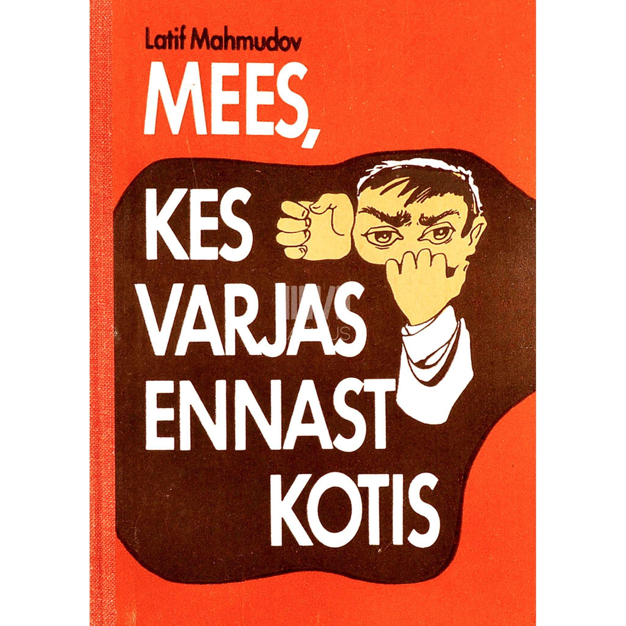 Latif Mahmudov Mees, kes varjas ennast kotis