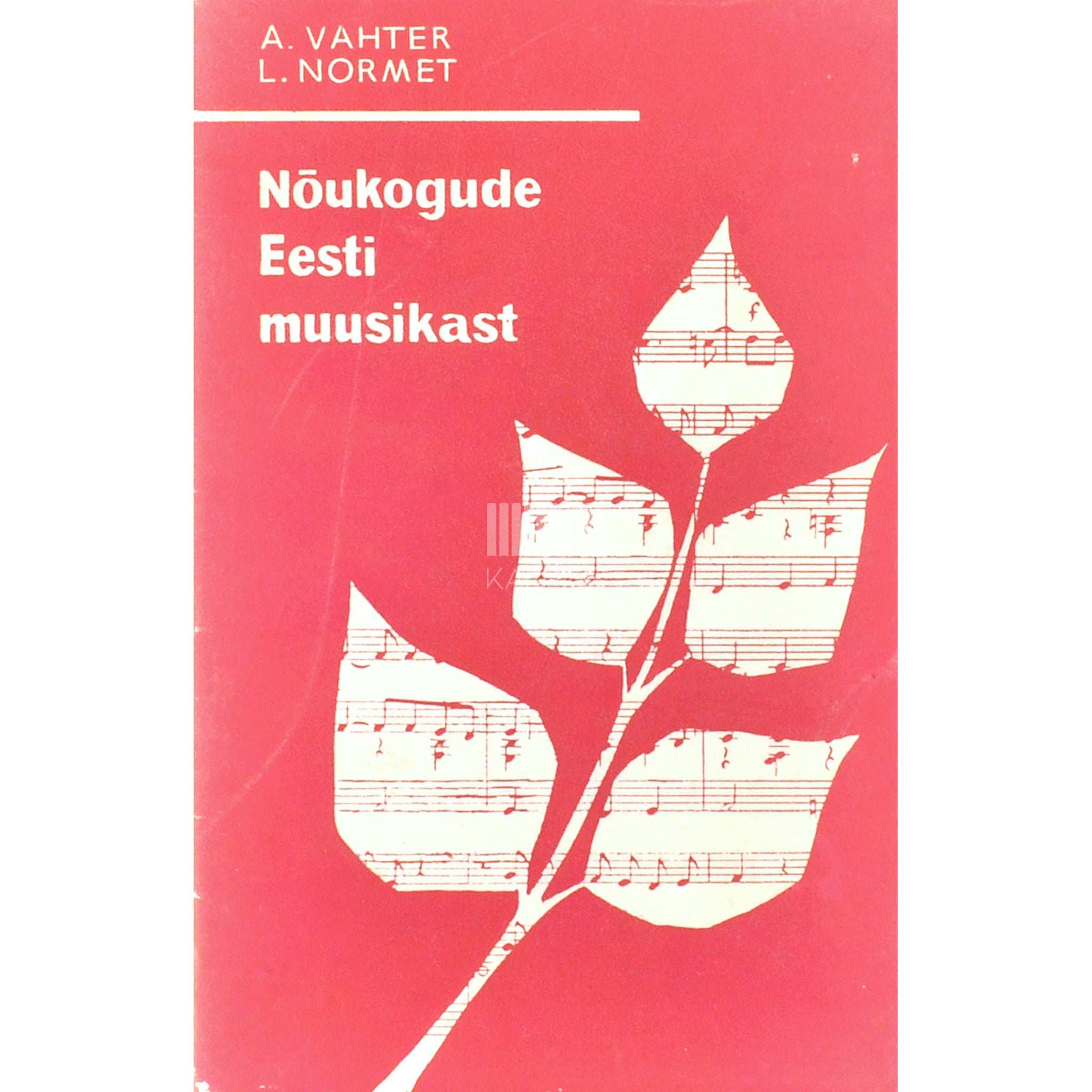 Leo Normet, Artur Vahter Nõukogude Eesti muusikast