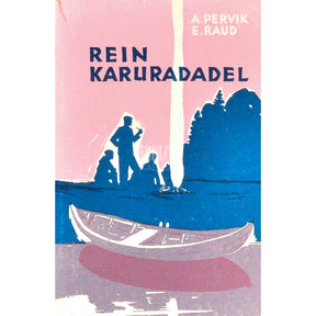 Aino Pervik, Eno Raud Rein karuradadel. Reisijutt Karjalast