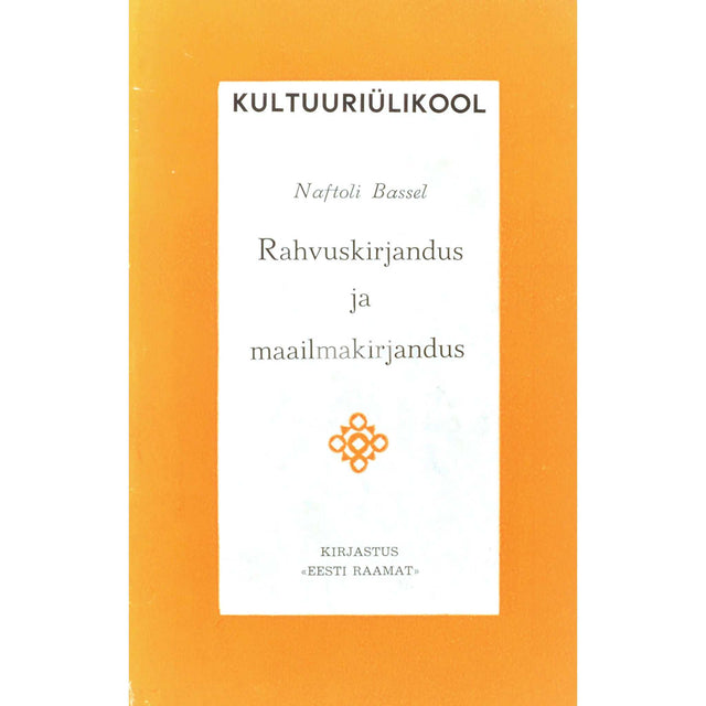 Naftoli Bassel - Rahvuskirjandus ja maailmakirjandus