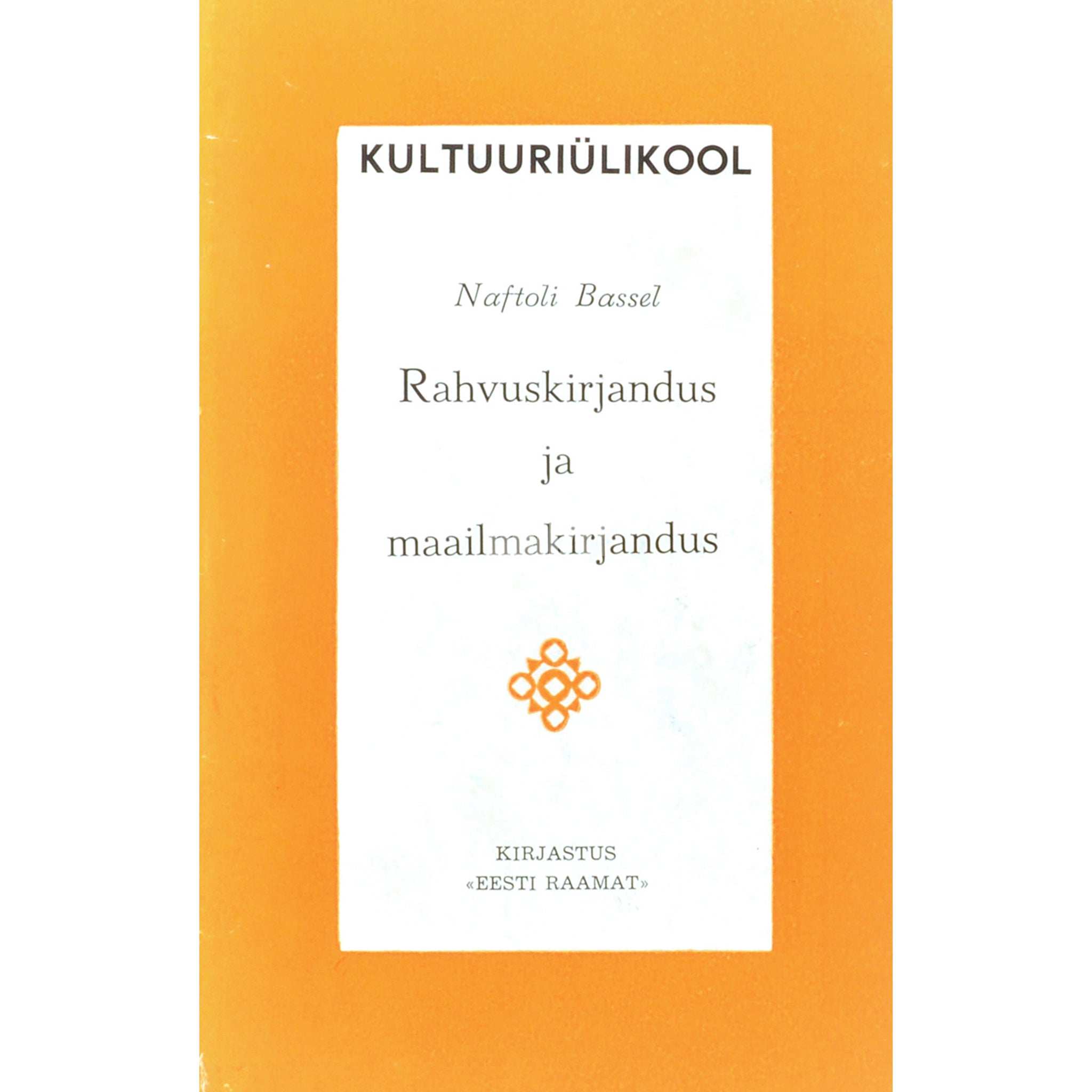 Naftoli Bassel Rahvuskirjandus ja maailmakirjandus