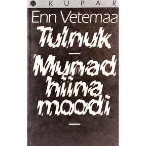 Enn Vetemaa Tulnuk. Munad Hiina moodi