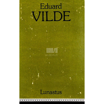 Eduard Vilde - Lunastus. Ühe töölise noorpõlv