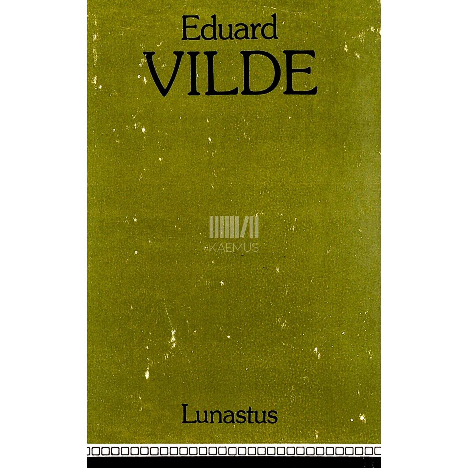 Eduard Vilde - Lunastus. Ühe töölise noorpõlv