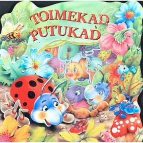 … Toimekad putukad