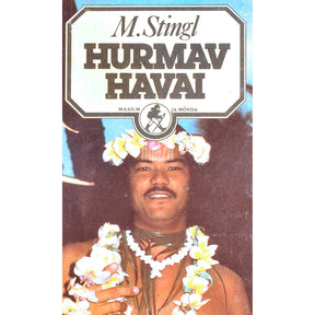 Miloslav Stingl Hurmav Havai